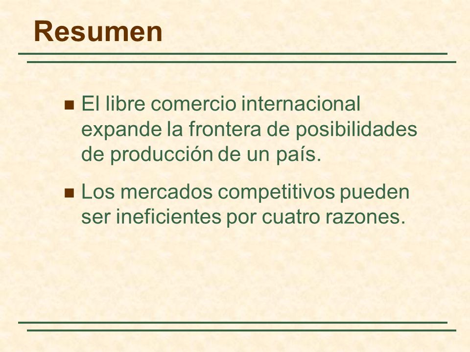 Resumen El libre comercio internacional expande la frontera de posibilidades de producción de un país.