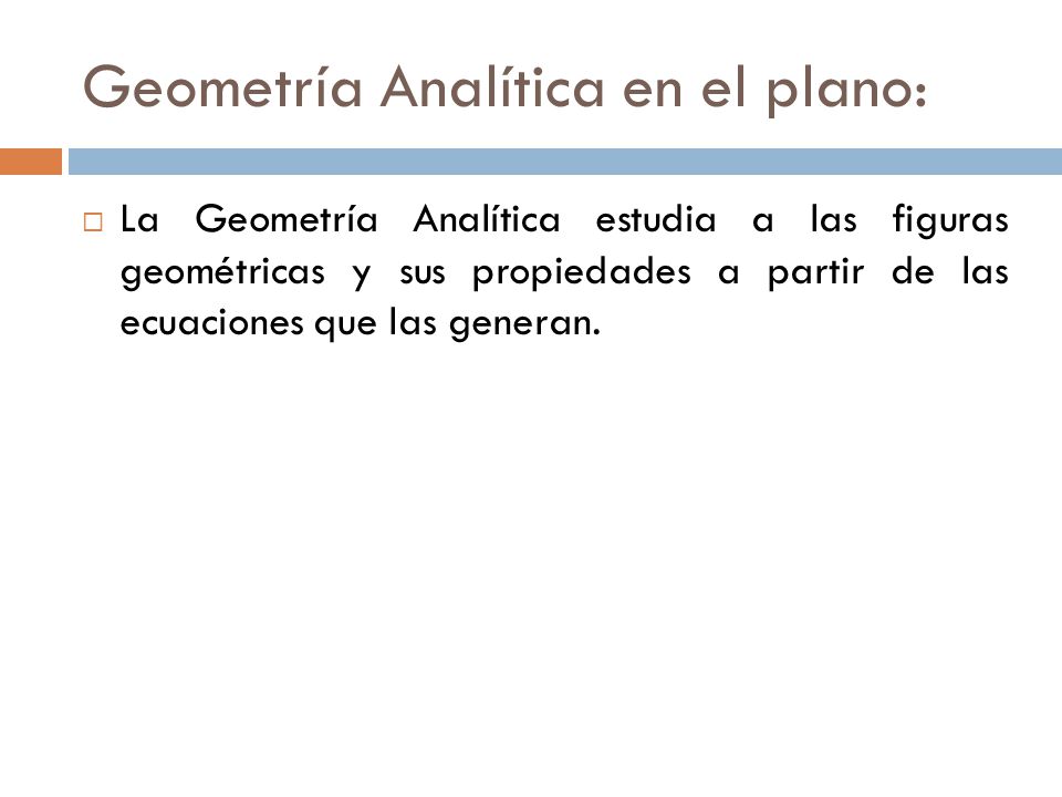 Geometría Analítica en el plano: