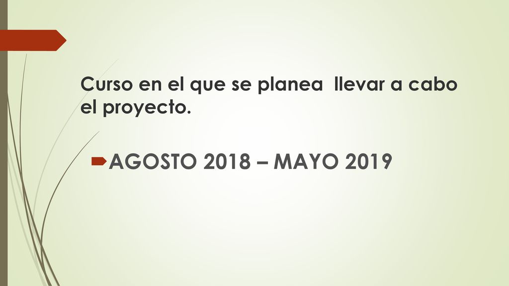 Curso en el que se planea llevar a cabo el proyecto.