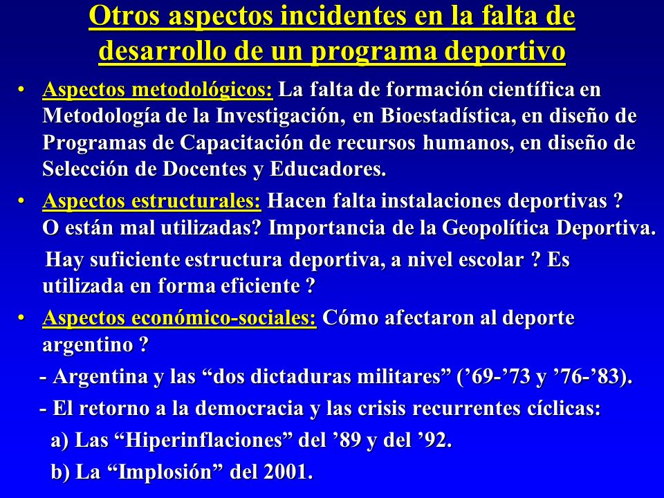 Otros aspectos incidentes en la falta de desarrollo de un programa deportivo