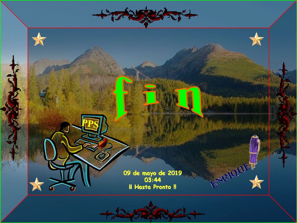f i n PPS 09 de mayo de :44 ¡¡ Hasta Pronto !!