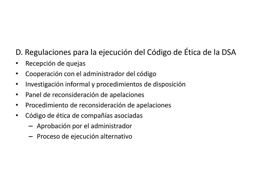 D. Regulaciones para la ejecución del Código de Ética de la DSA