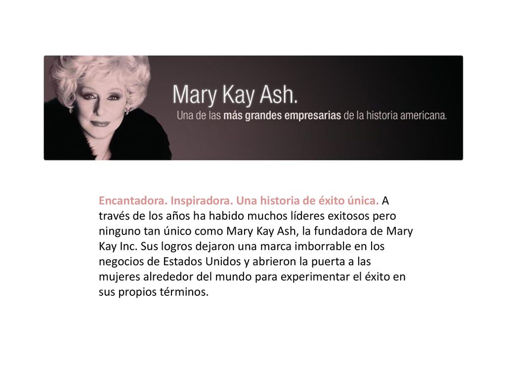 Encantadora. Inspiradora. Una historia de éxito única