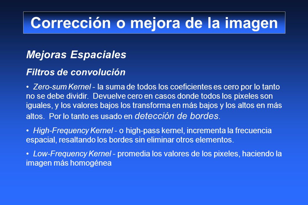 Corrección o mejora de la imagen