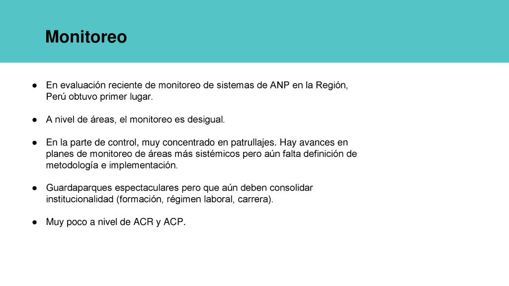 Monitoreo En evaluación reciente de monitoreo de sistemas de ANP en la Región, Perú obtuvo primer lugar.