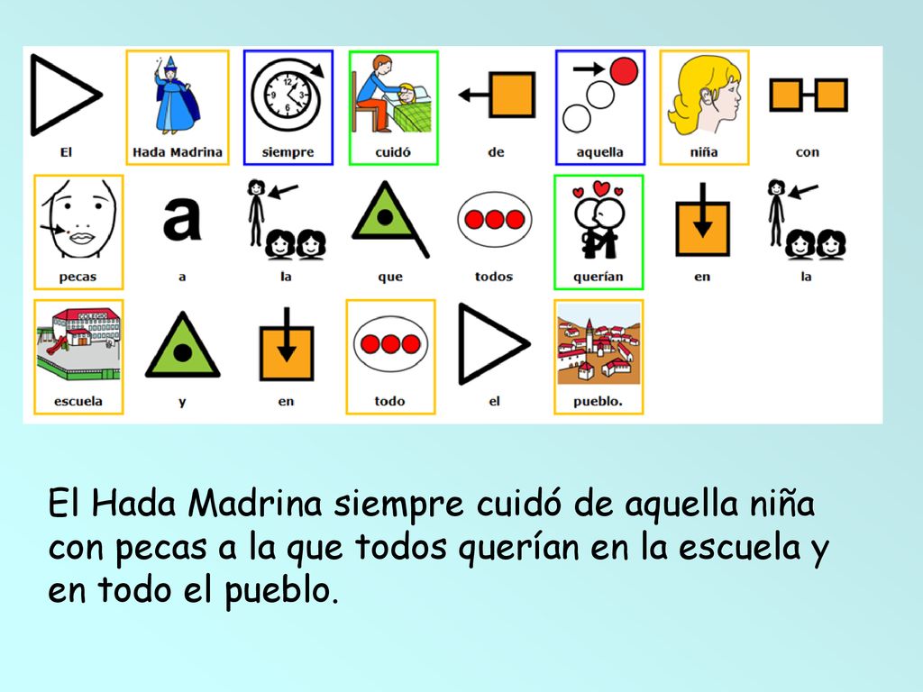 El Hada Madrina siempre cuidó de aquella niña con pecas a la que todos querían en la escuela y en todo el pueblo.