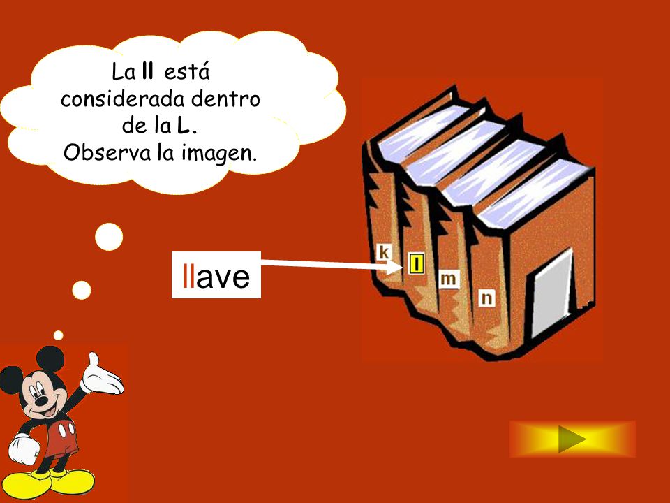 La ll está considerada dentro de la L.