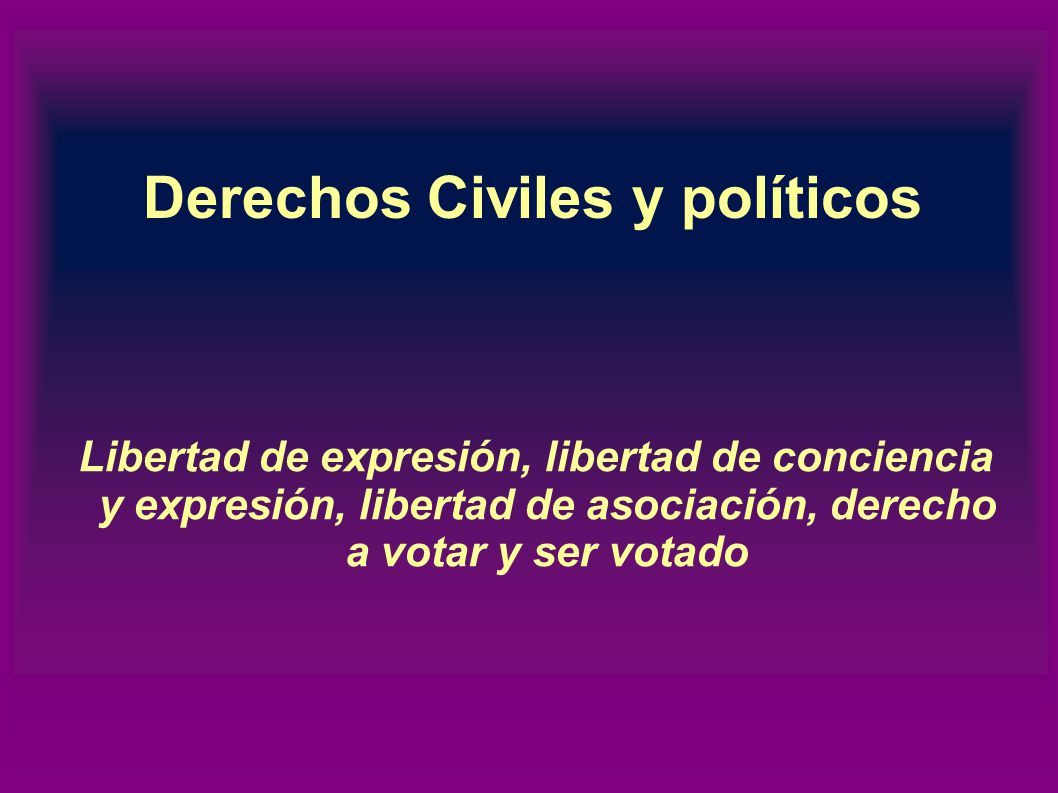 Derechos Civiles y políticos