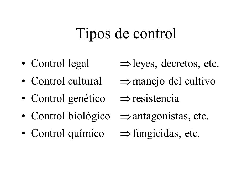Tipos de control Control legal Control cultural Control genético