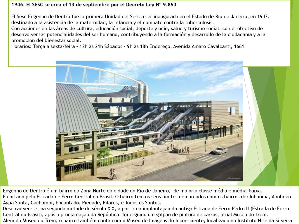 1946: El SESC se crea el 13 de septiembre por el Decreto Ley Nº 9