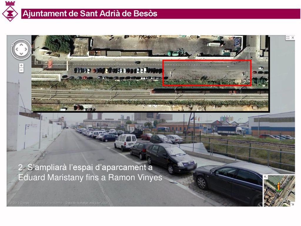 2. S’ampliarà l’espai d’aparcament a Eduard Maristany fins a Ramon Vinyes