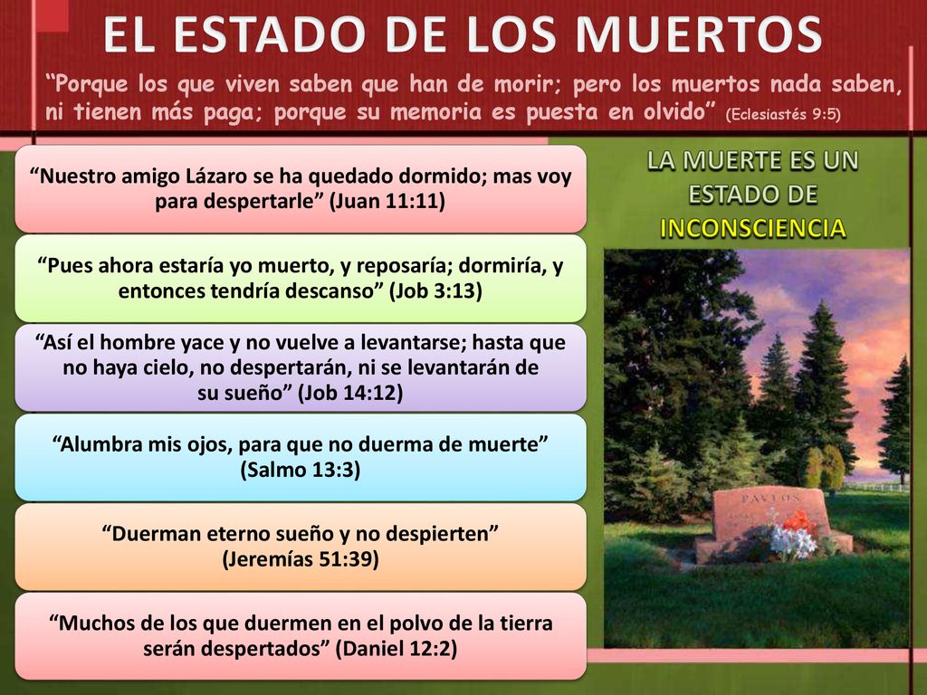 EL ESTADO DE LOS MUERTOS LA MUERTE ES UN ESTADO DE INCONSCIENCIA