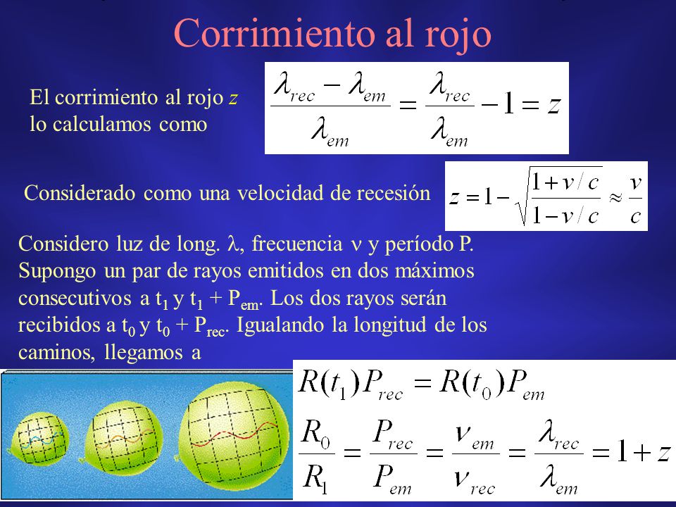 Corrimiento al rojo El corrimiento al rojo z lo calculamos como
