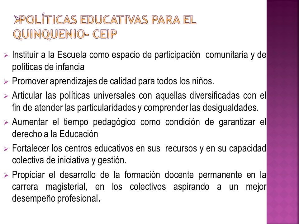 Políticas Educativas para el quinquenio- CEIP