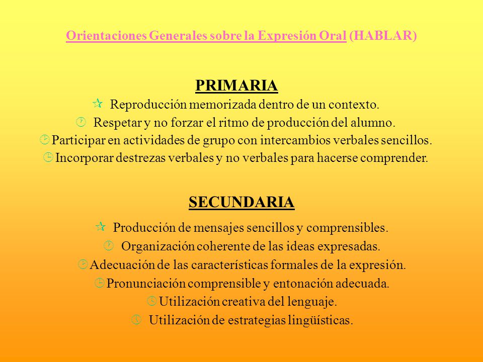 Orientaciones Generales sobre la Expresión Oral (HABLAR)