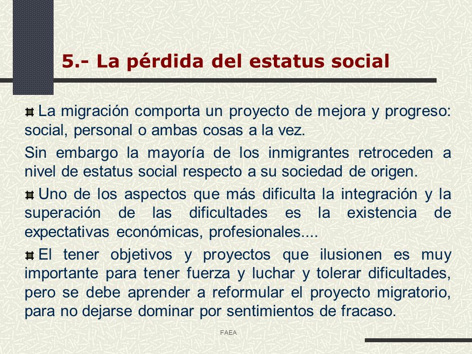 5.- La pérdida del estatus social