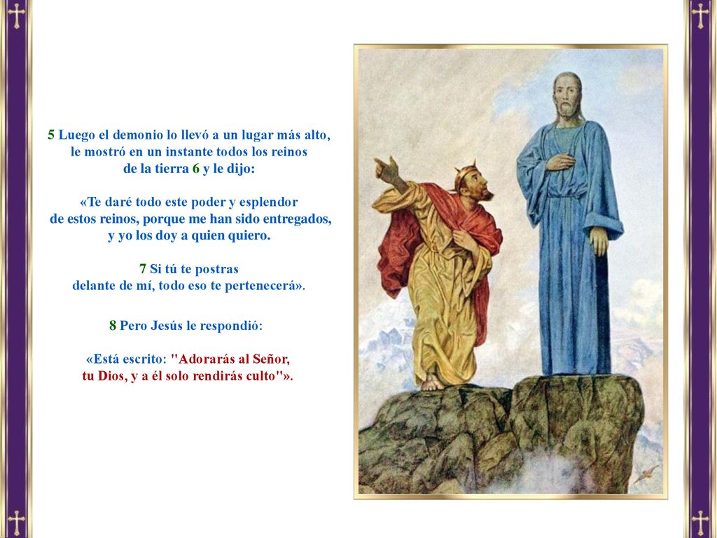 5 Luego el demonio lo llevó a un lugar más alto,