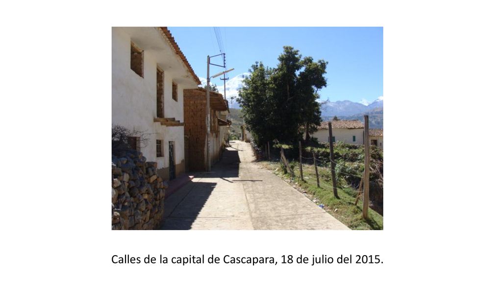 Calles de la capital de Cascapara, 18 de julio del 2015.