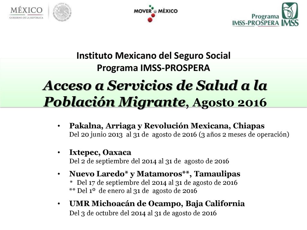 Acceso a Servicios de Salud a la Población Migrante, Agosto 2016