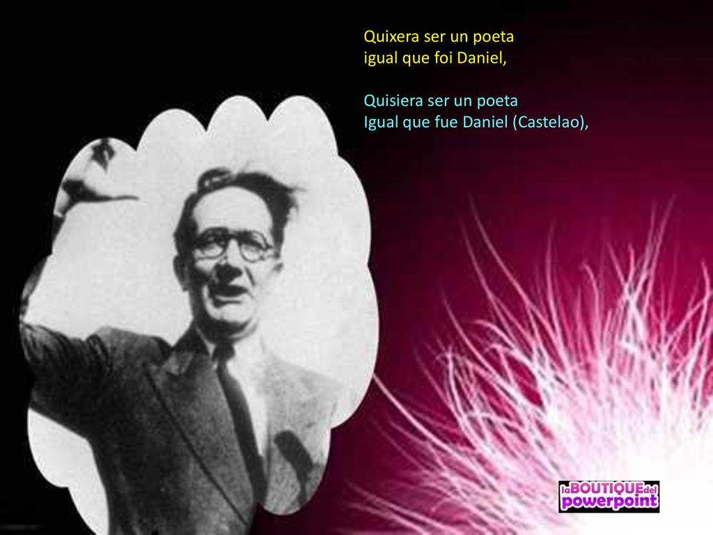 Quixera ser un poeta igual que foi Daniel, Quisiera ser un poeta Igual que fue Daniel (Castelao),