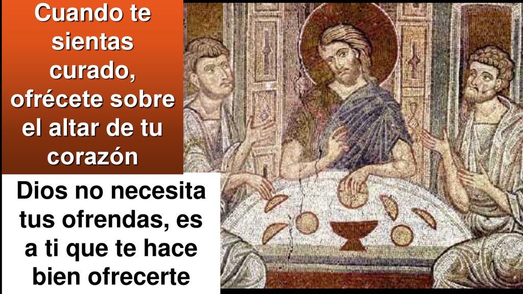 Cuando te sientas curado, ofrécete sobre el altar de tu corazón