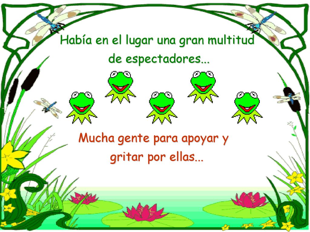 Había en el lugar una gran multitud de espectadores...