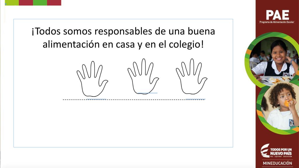 ¡Todos somos responsables de una buena alimentación en casa y en el colegio!
