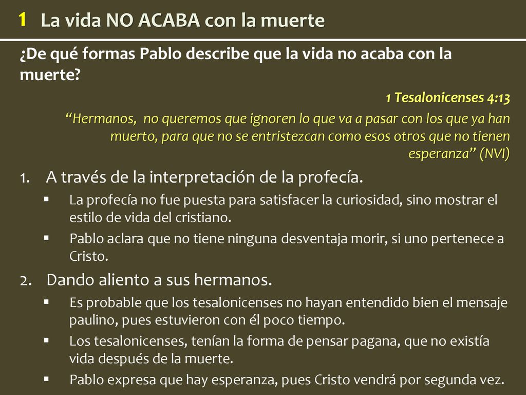 ¿De qué formas Pablo describe que la vida no acaba con la muerte