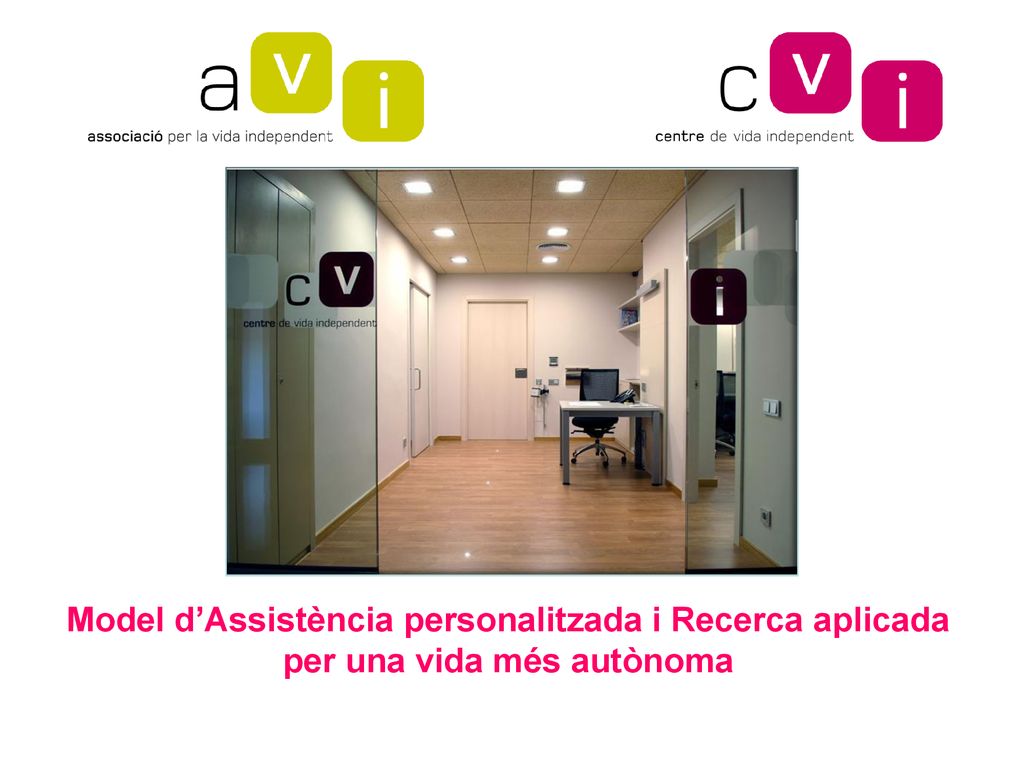 Model d’Assistència personalitzada i Recerca aplicada per una vida més autònoma