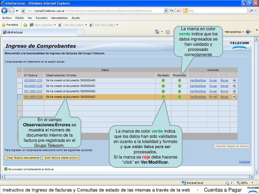 Si la marca es roja debe hacerse click en Ver/Modificar.