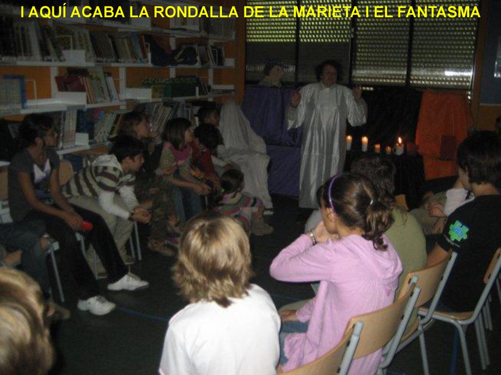 I AQUÍ ACABA LA RONDALLA DE LA MARIETA I EL FANTASMA