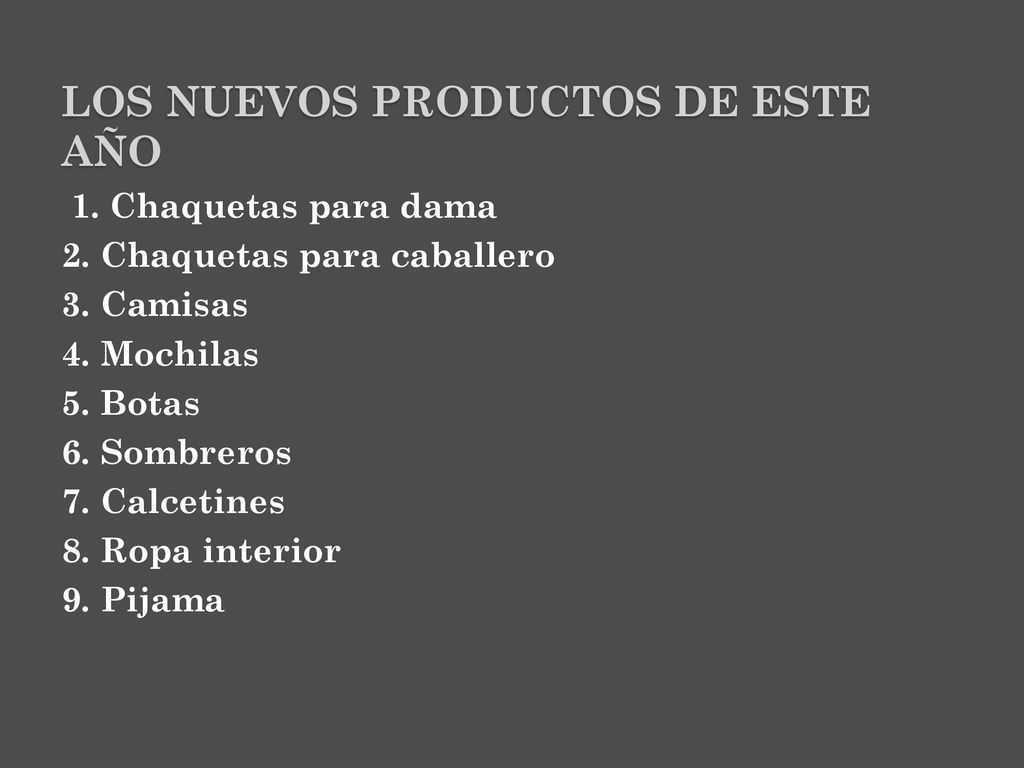 Los nuevos productos de este año