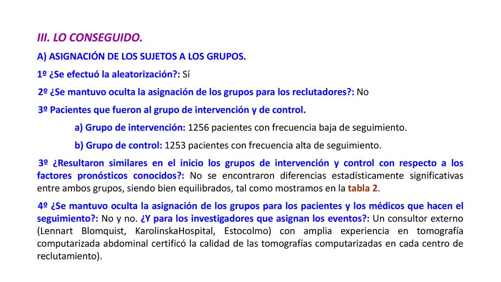 III. LO CONSEGUIDO. A) ASIGNACIÓN DE LOS SUJETOS A LOS GRUPOS.