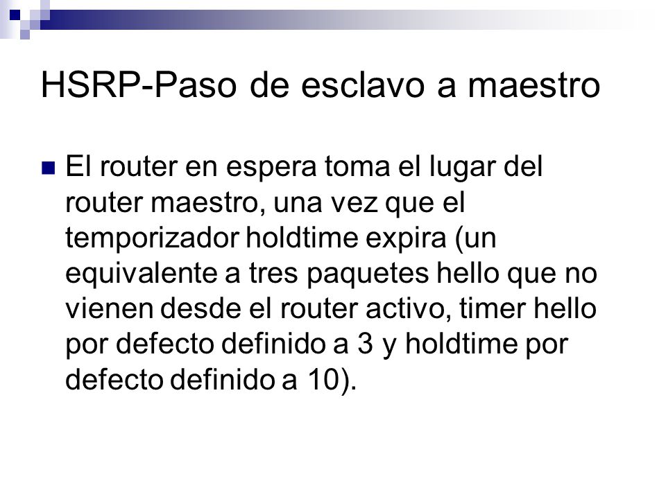 HSRP-Paso de esclavo a maestro