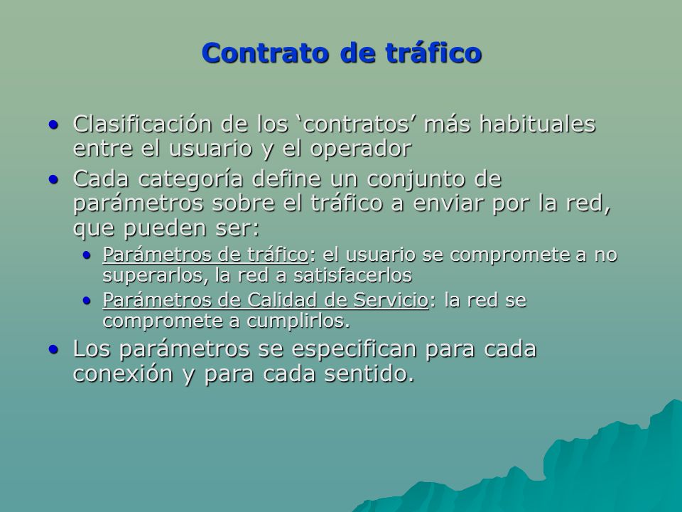 Contrato de tráfico Clasificación de los ‘contratos’ más habituales entre el usuario y el operador.