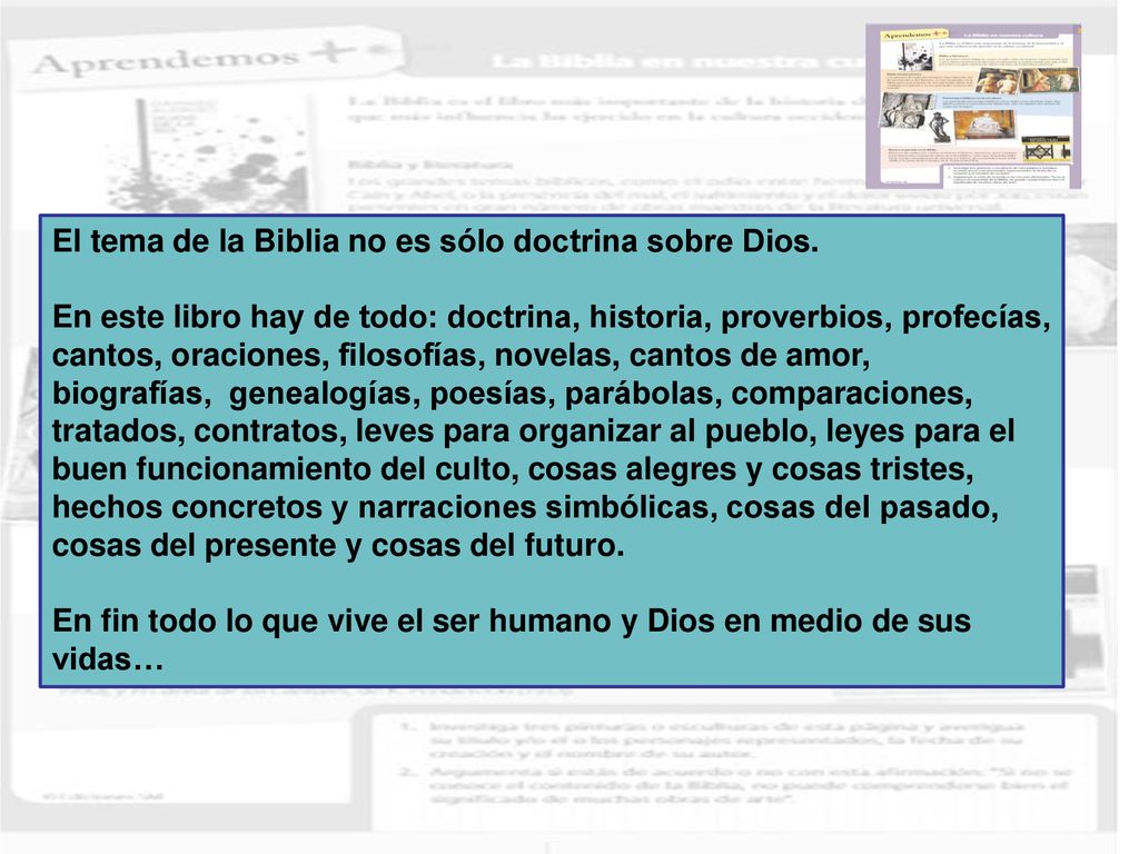 El tema de la Biblia no es sólo doctrina sobre Dios.
