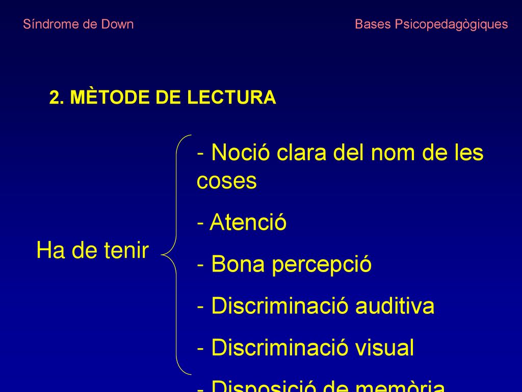 Noció clara del nom de les coses Atenció Bona percepció