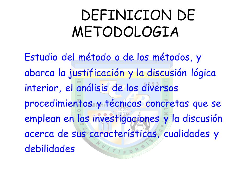 DEFINICION DE METODOLOGIA