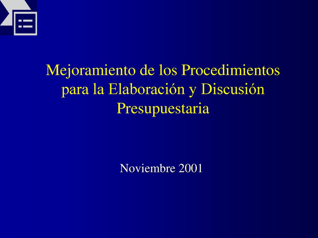 Mejoramiento de los Procedimientos para la Elaboración y Discusión Presupuestaria