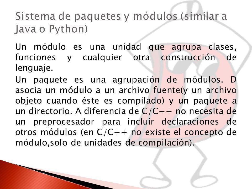 Sistema de paquetes y módulos (similar a Java o Python)
