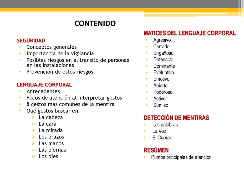 CONTENIDO MATICES DEL LENGUAJE CORPORAL DETECCIÓN DE MENTIRAS RESÚMEN