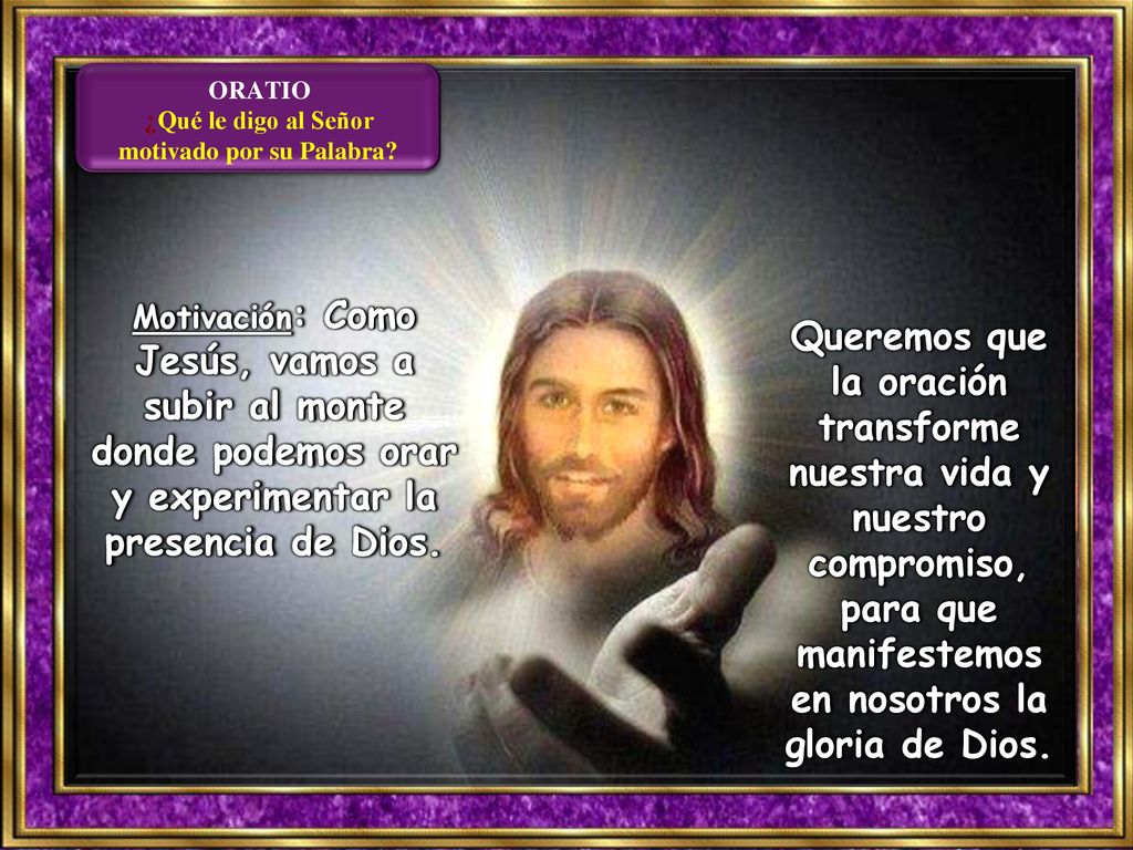 ¿Qué le digo al Señor motivado por su Palabra