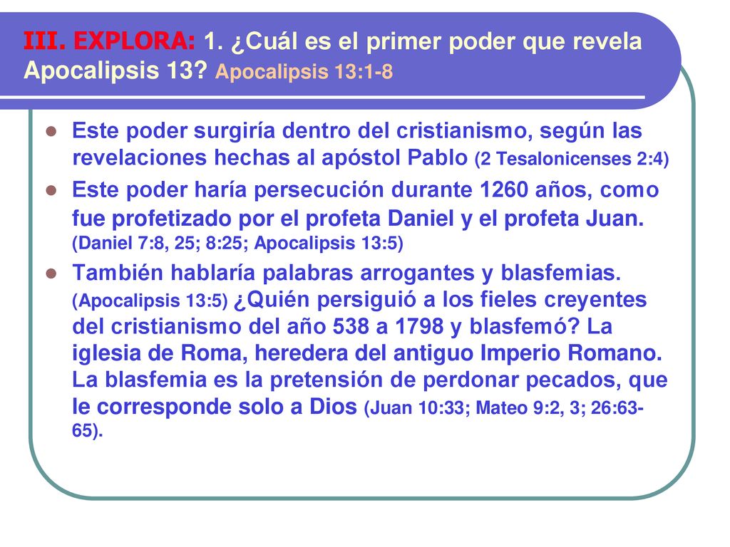 III. EXPLORA: 1. ¿Cuál es el primer poder que revela Apocalipsis 13