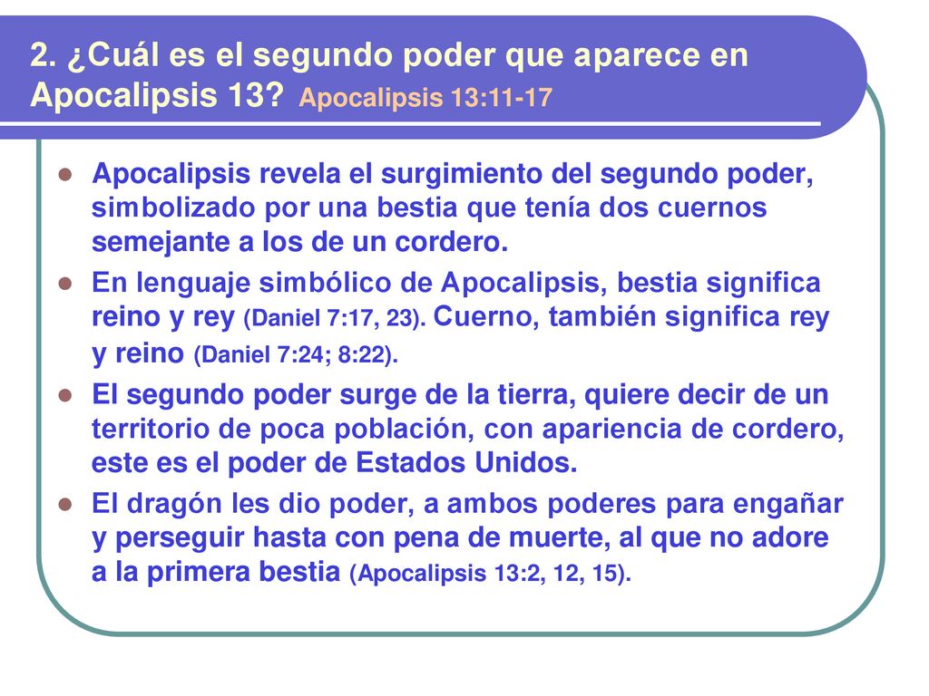 2. ¿Cuál es el segundo poder que aparece en Apocalipsis 13