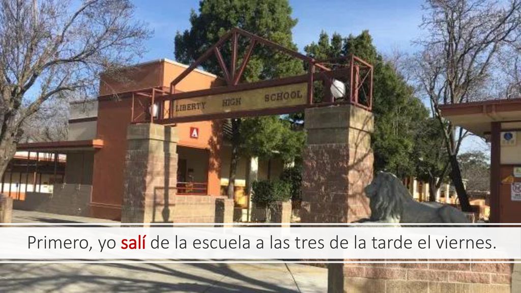 Primero, yo salí de la escuela a las tres de la tarde el viernes.