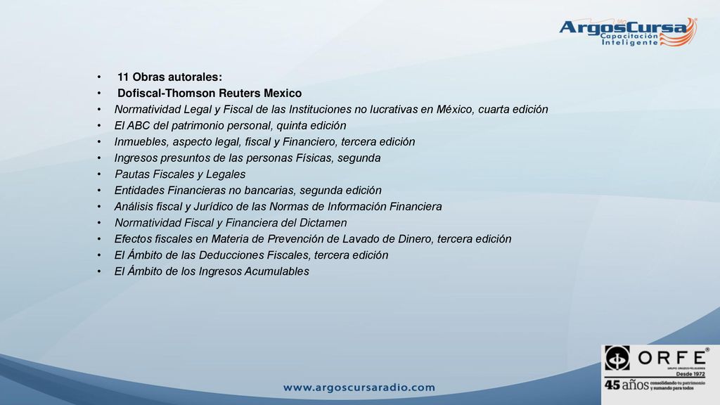11 Obras autorales: Dofiscal-Thomson Reuters Mexico. Normatividad Legal y Fiscal de las Instituciones no lucrativas en México, cuarta edición.