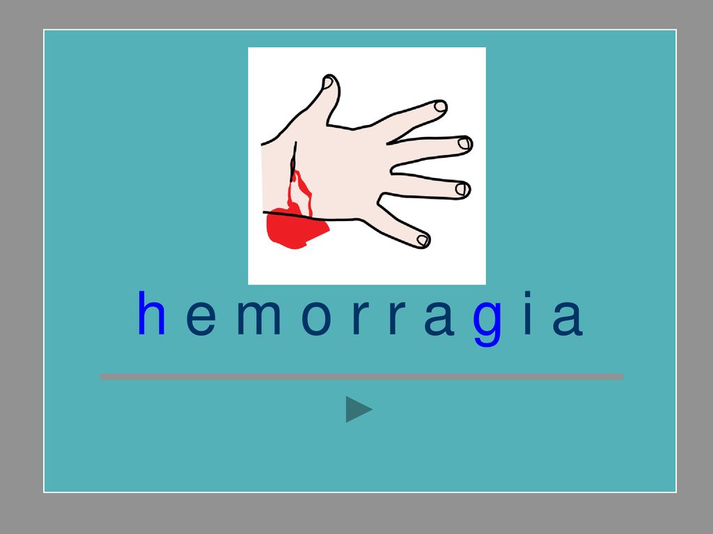 h e m o r r a g i a