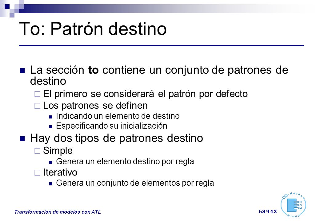 To: Patrón destino La sección to contiene un conjunto de patrones de destino. El primero se considerará el patrón por defecto.