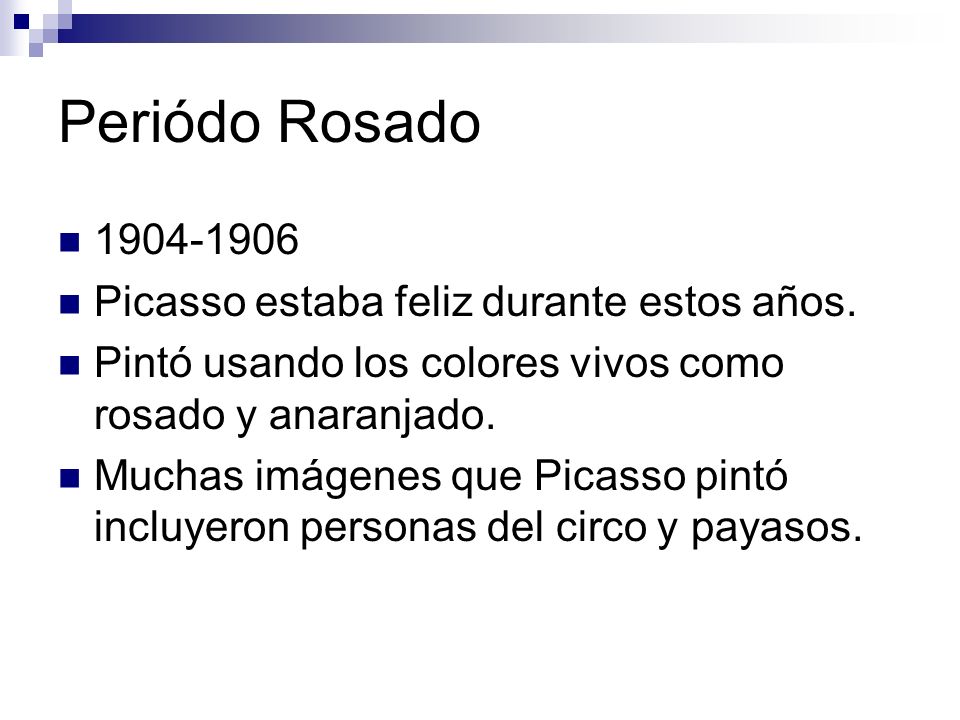 Periódo Rosado Picasso estaba feliz durante estos años.