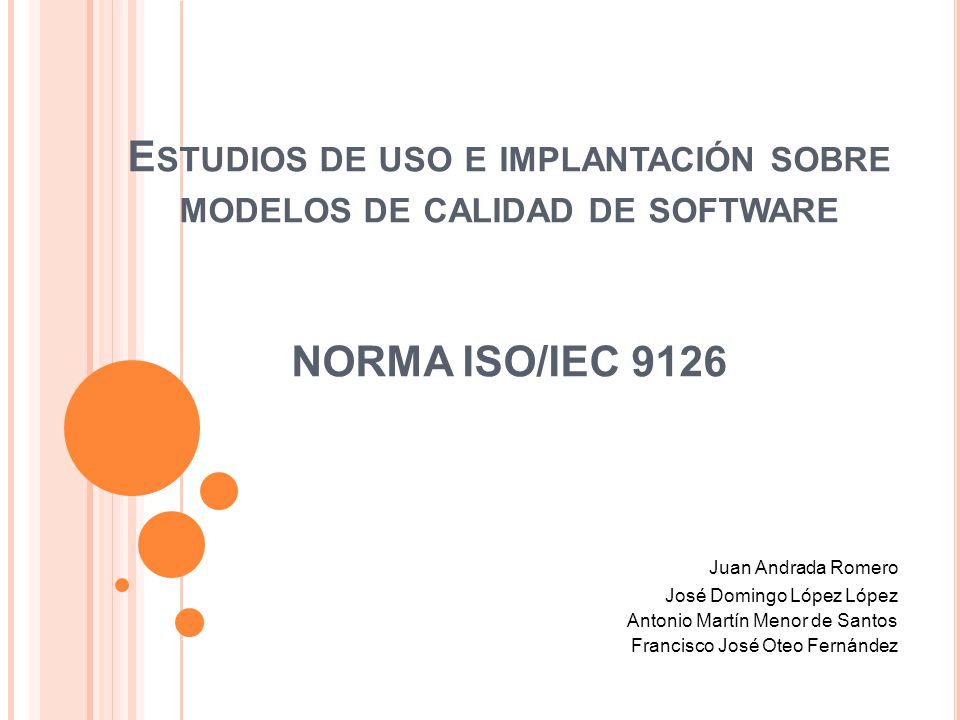 Estudios de uso e implantación sobre modelos de calidad de software NORMA ISO/IEC 9126